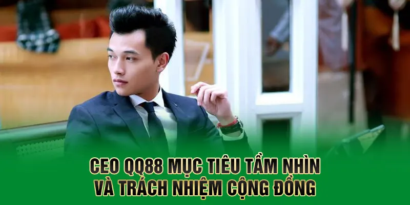 Carlos Nguyễn Và QQ88 - Hành Trình Chinh Phục Thị Trường Cá Cược 3 CEO QQ88 mục tiêu tầm nhìn và trách nhiệm cộng đồng